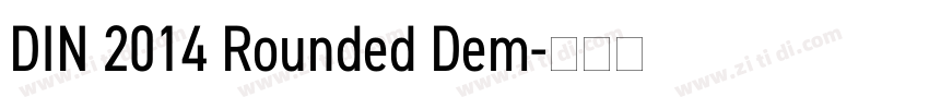 DIN 2014 Rounded Dem字体转换